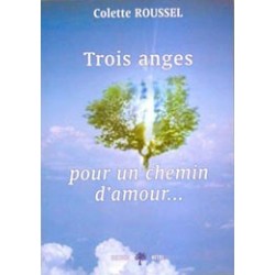 Livre 3 - 3 Anges pour un chemin d'Amour