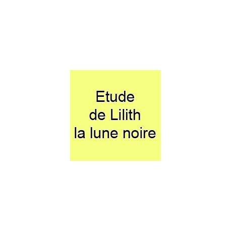 Etude de Lilith, la lune noire