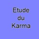 Etude du Karma