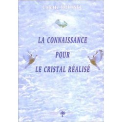 Livre 2 - La Connaissance pour le Cristal réalisé