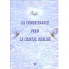 Livre 2 - La Connaissance pour le Cristal réalisé